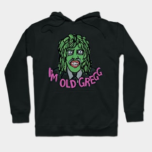 I'M OLD GREGG (GREEN - DARK PINK) Hoodie